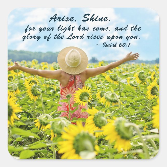 Isaiah 60:1 Arise Shine for Your light has come Square Sticker (Front)