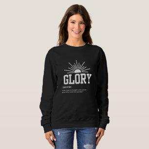 Isaiah 60:1 Women's sweatshirt