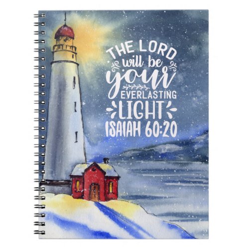 Isaiah 6020 The Lord Will Be Your Light Notebook