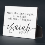 Isaiah 60:22 Farmhouse Bible Scripture Sign Plaque<br><div class="desc">For questions or changes you might want made to this design,  please contact the designer Megan at megan@emmasuebowtique.com

All Customer service request,  for examples orders,  billing,  shipping,  please contact Zazzle directly.</div>