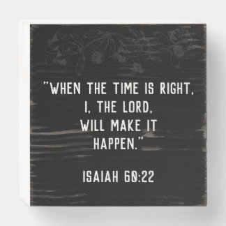 Isaiah 60:22 quote wooden box sign