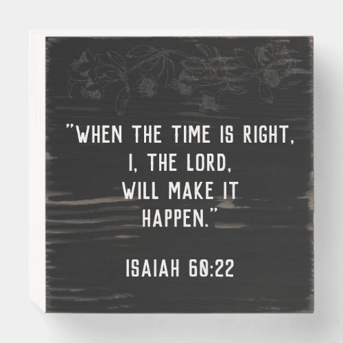 Isaiah 6022 quote wooden box sign