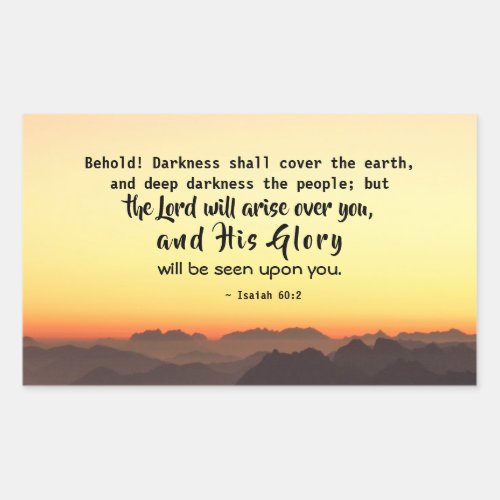 Isaiah 602 Darkness shall cover the Earth Bible Rectangular Sticker