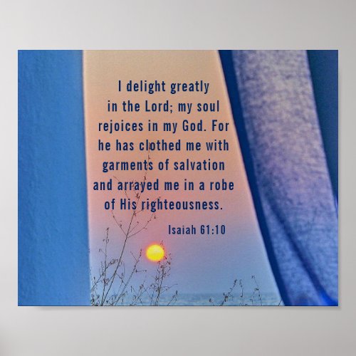 Isaiah 6110 I Delight Greatly  in the Lord Bible Poster