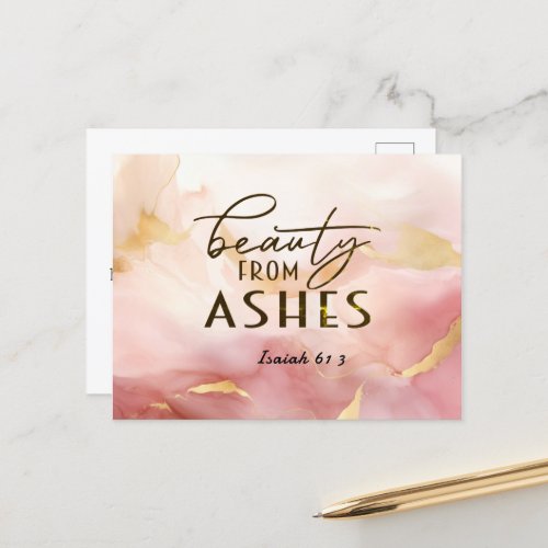 Isaiah 61 3 Beauty from Ashes Bible Verse Pink  Postcard