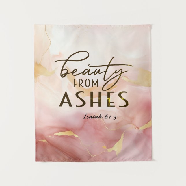 Isaiah 61 3 Beauty from Ashes Bible Verse Pink Tapestry (Front)