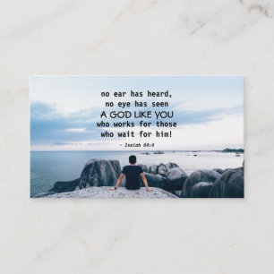 Isaiah 64:4, "no ear has heard, Bible Verse Business Card