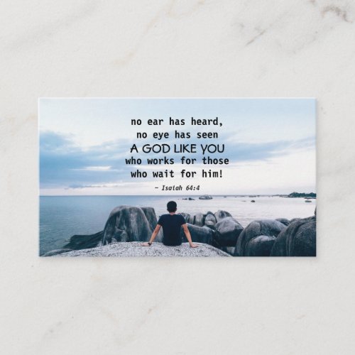 Isaiah 644 no ear has heard Bible Verse Business Card