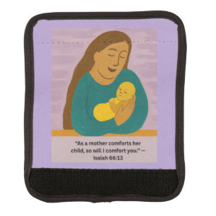 Isaiah 66:13 Comforting Mother and Baby Postcard Luggage Handle Wrap