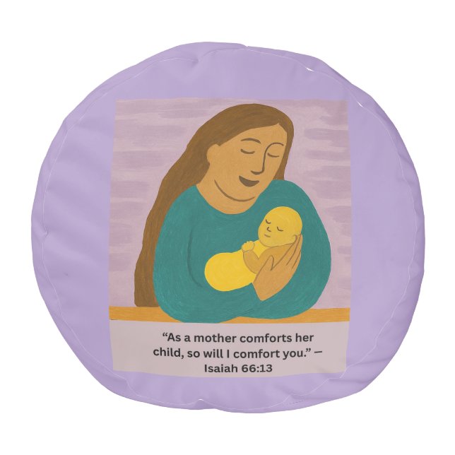 Isaiah 66:13 Comforting Mother and Baby Postcard Pouf (Bottom)