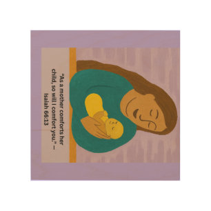 Isaiah 66:13 Comforting Mother and Baby Postcard Wood Wall Art
