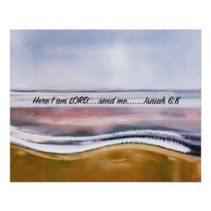 Isaiah 6:8 Here I am Lord send me. faith religious Poster