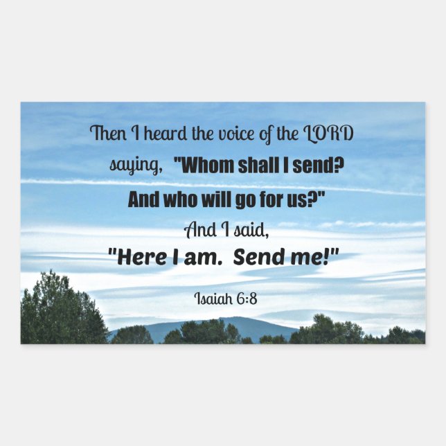 Isaiah 6:8 Then I heard the voice of the Lord Rectangular Sticker (Front)