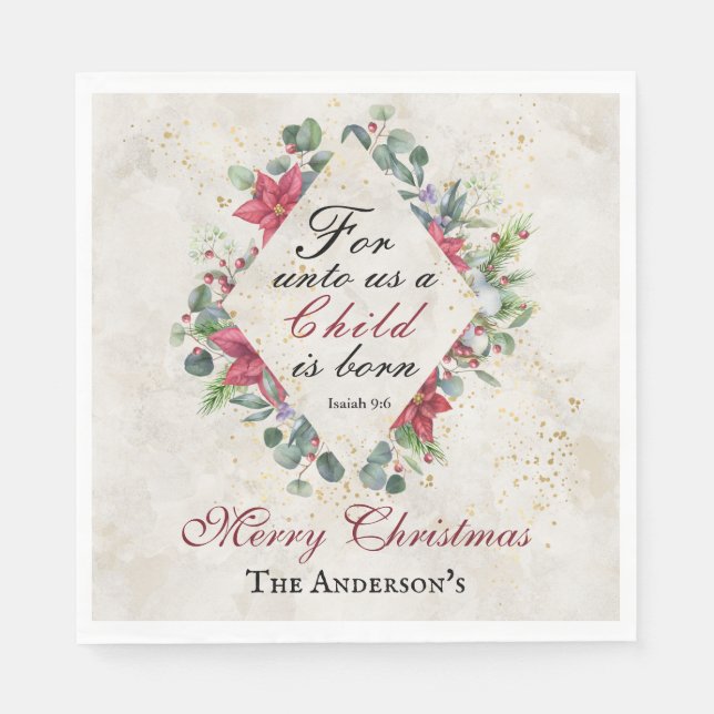 Isaiah 9:6 For unto us a child is born, Christmas Napkins (Front)