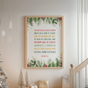 Isaiah 9:6 For Unto Us A Child is Born Christmas Poster