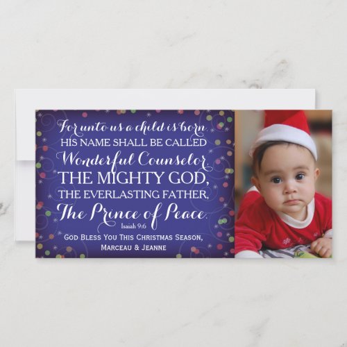 Isaiah 96 For Unto Us A Child Is Born Holiday Card