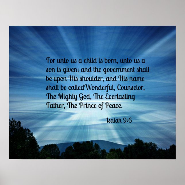 Isaiah 9:6 For unto us a child is born... Poster (Front)