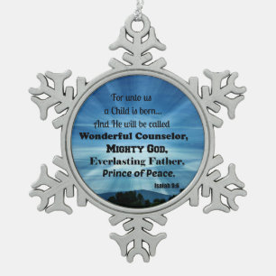 Isaiah 9:6 For unto us a Child is born. Snowflake Pewter Christmas Ornament