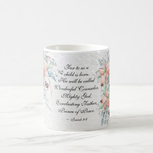 Isaiah 9:6 He will be called Wonderful...Christmas Coffee Mug