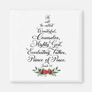 Isaiah 9:6 He will be called wonderful Magnet