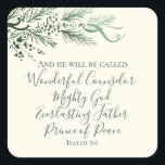 Isaiah 9:6 Prince of Peace Modern Pine Christmas Square Sticker<br><div class="desc">This simple stylish green on cream Christmas sticker can be edited if desired. Isaiah 9:6 written in modern elegant typography says "Wonderful Counselor, Mighty God, Everlasting Father, Prince of Peace". The evergreen sage green script is centered below a pine and berry branch. I created this one-of-a-kind hand drawn elegant evergreen...</div>