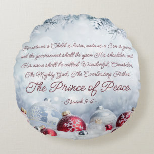 Isaiah 9:6 Unto us a Child is Born Christmas Round Pillow