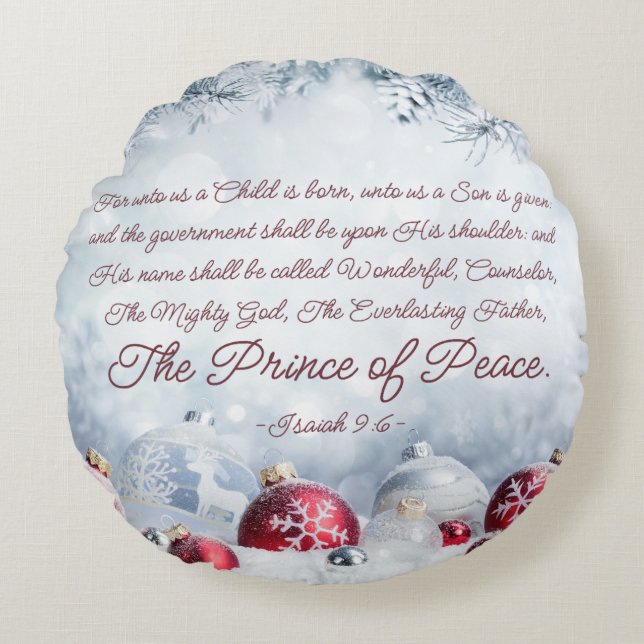 Isaiah 9:6 Unto us a Child is Born Christmas Round Pillow (Front)