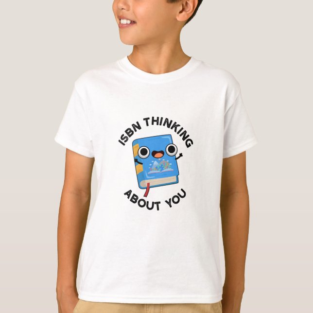 ISBN Thinking About You Funny Book Pun  T-Shirt (Front)