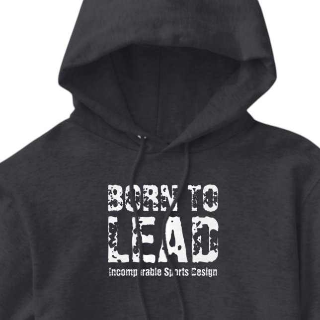 ISD Men's Born to Lead Pullover Sweatshirt (Creator Uploaded)