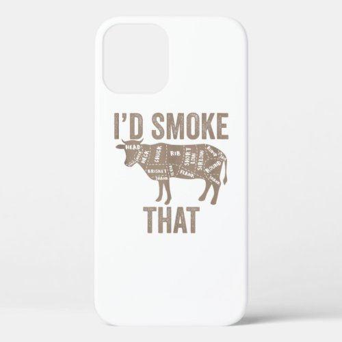 Isd Smoke That Cow Beef Bbq Gift Perfect design  iPhone 12 Case