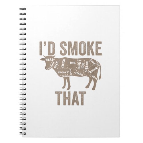 Isd Smoke That Cow Beef Bbq Gift Perfect design  Notebook