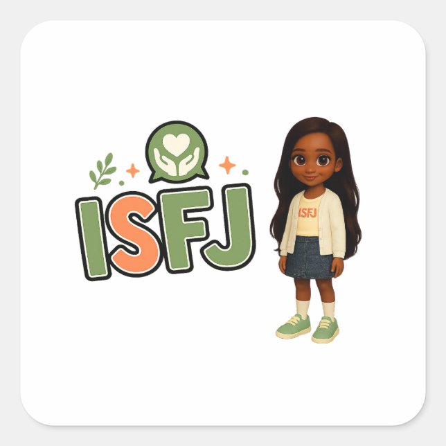 ISFJ — The Guardian of Harmony Square Sticker (Front)