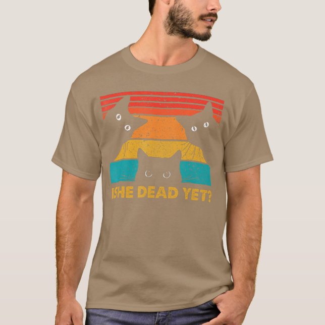 isHeVintageDeadYet cat friends T-Shirt (Front)
