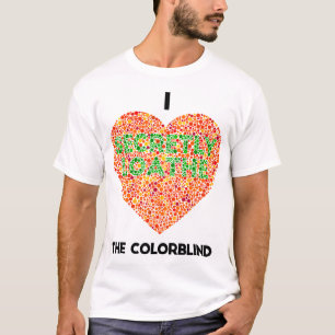 Ishihara Colorblind Test I Heart The Colorblind T-Shirt