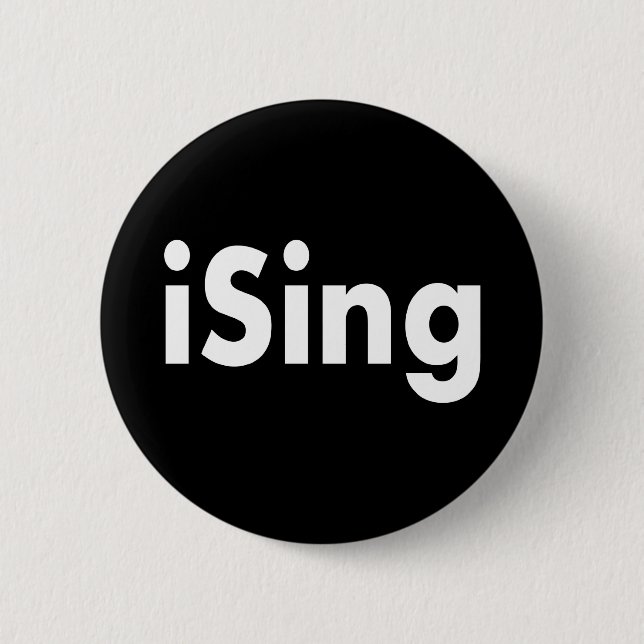 iSing Button (Front)