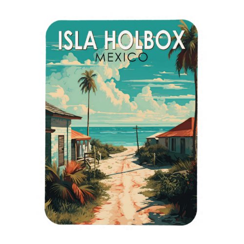 Isla Holbox Mexico Travel Art Vintage Magnet