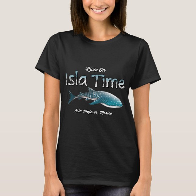 Isla Mujeres Mexico Island Near Cancun T-Shirt (Front)