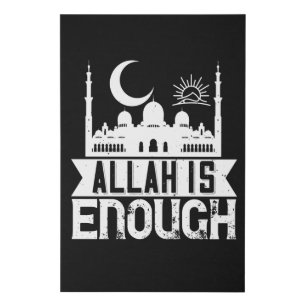 Islam - Allah Is Enough Faux Canvas Print