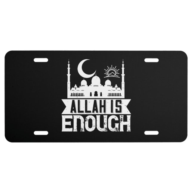 Islam - Allah Is Enough License Plate (Front)