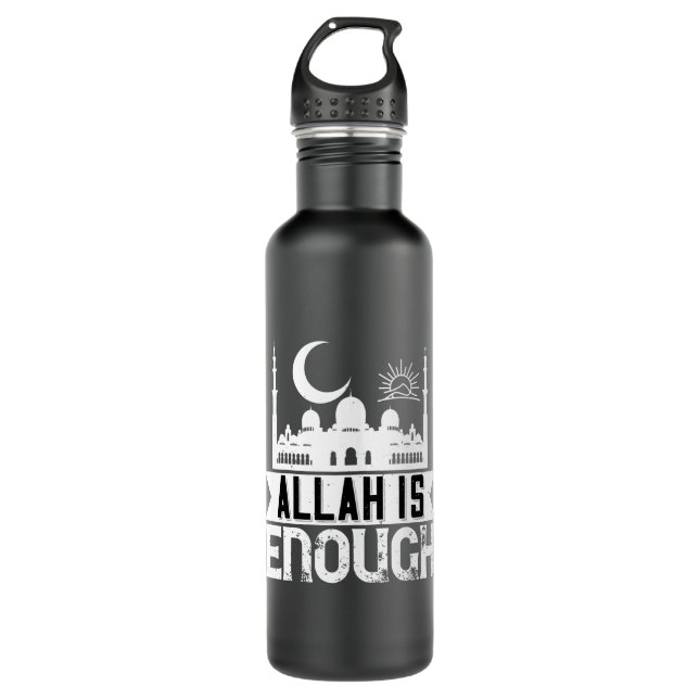 Islam - Allah Is Enough Stainless Steel Water Bottle (Front)