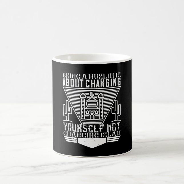 Islam - Being A Muslim Means Changing Yourself Coffee Mug (Center)