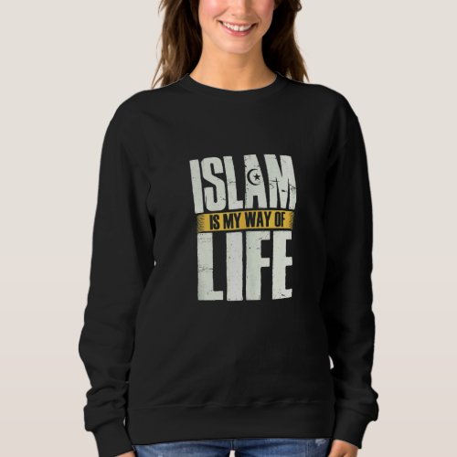 Islam Believe Symbol Muslim Sign Ramadan Religion  Sweatshirt