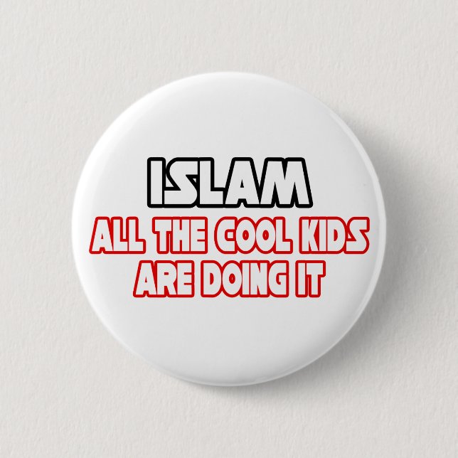 Islam...Cool Kids Button (Front)