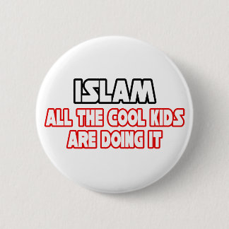 Islam...Cool Kids Button