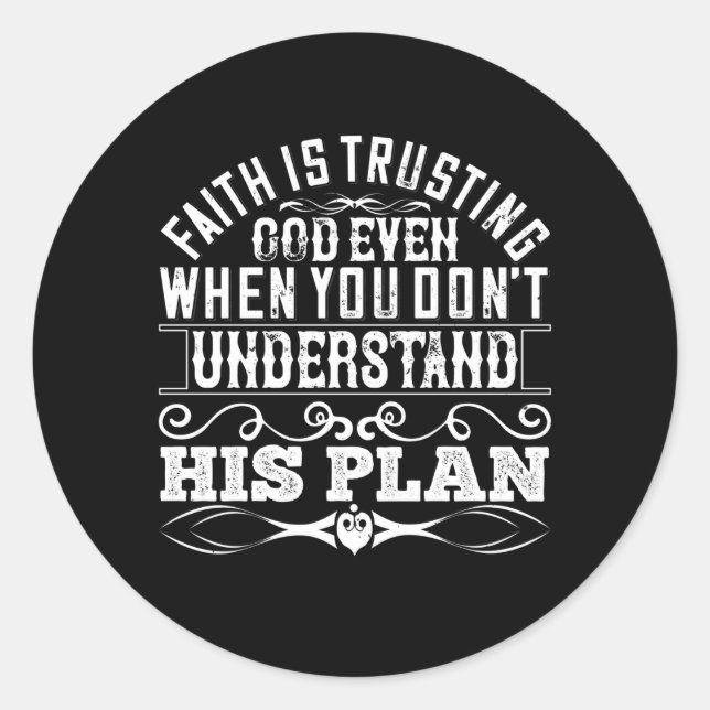 Islam - Faith Is Trusting God Classic Round Sticker (Front)
