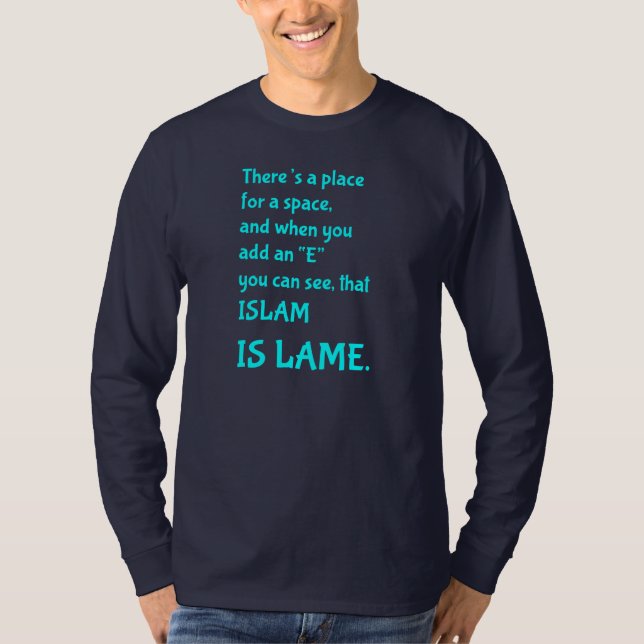 Islam Is Lame T-Shirt (Front)
