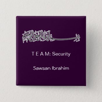 Islamic Islam Basmallah Name Team Staff Pinback Button by myislamicgifts at Zazzle