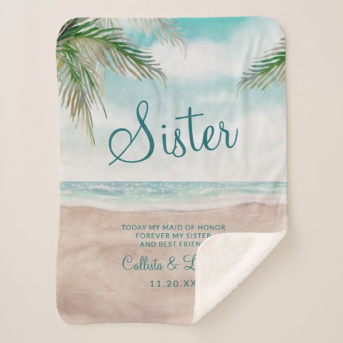 Island Breeze Beach to the Sister Heartfelt Quote Sherpa Blanket