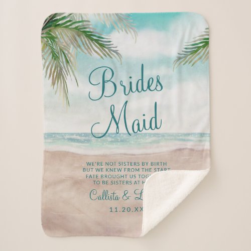 Island Breeze Sandy Beach to the Bridesmaid Quote Sherpa Blanket