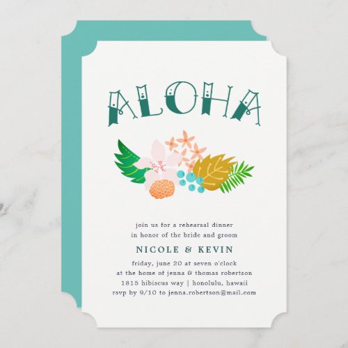 Island Flowers  Aloha Rehearsal Dinner Invitation